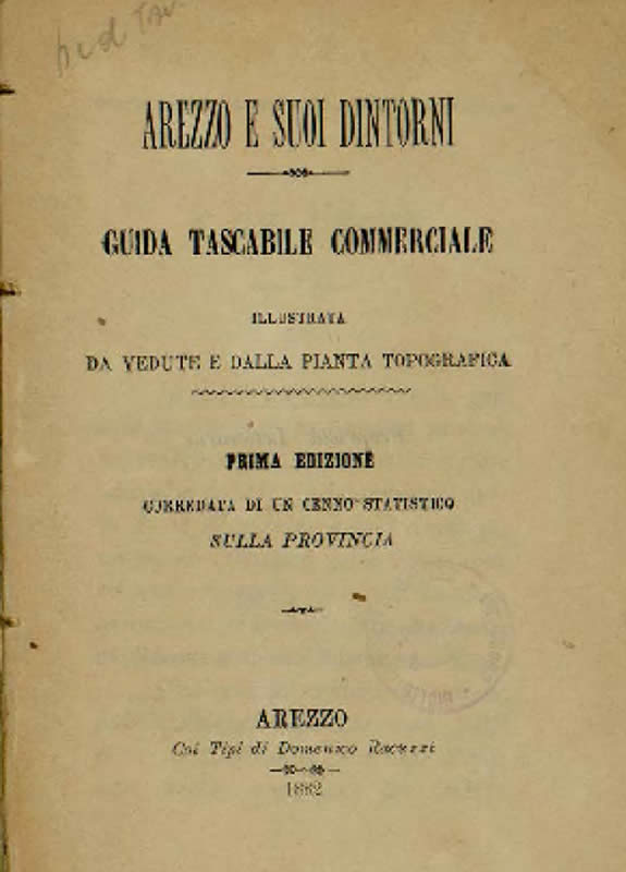 Arezzo e i suoi dintorni guida tascabile - Domenico Racuzzi - 1882