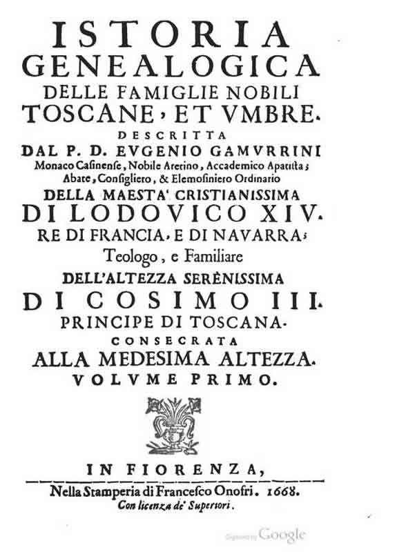 Istoria genealogica delle famiglie nobili Toscane e Umbre - vol. 1 - 1668 - E. Gamurrini