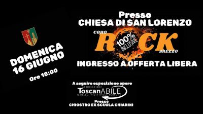 Domenica 16 giugno il concerto di beneficenza del Coro Rock Arezzo dell'Associazione ToscanABILE