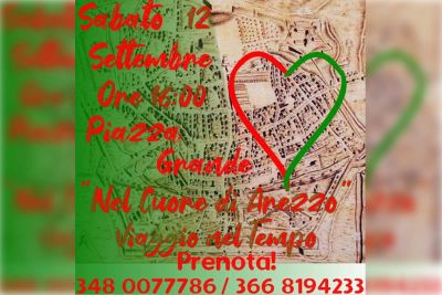 Viaggio nel tempo e “nel cuore di Arezzo”
