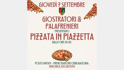 Giovedi 7 «pizzata in piazzetta» con Giostratori e Palafrenieri