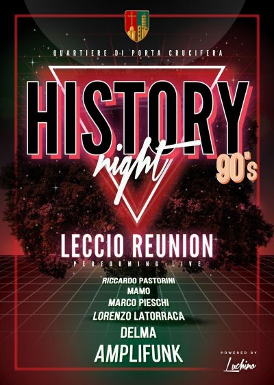 Leccio reunion - History Night giovedì 20